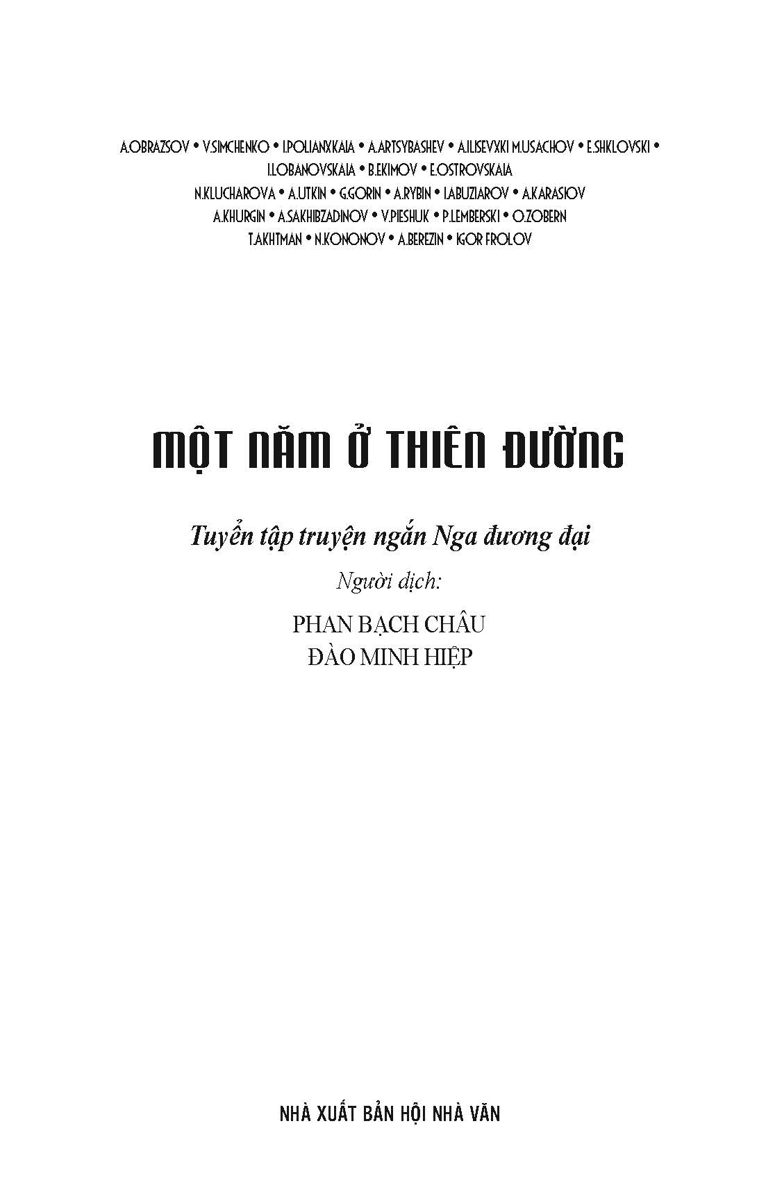 Một Năm Ở Thiên Đường - Tuyển tập truyện ngắn đương đại Nga - Nhiều tác giả; Phan Bạch Châu, Đào Minh Hiệp dịch