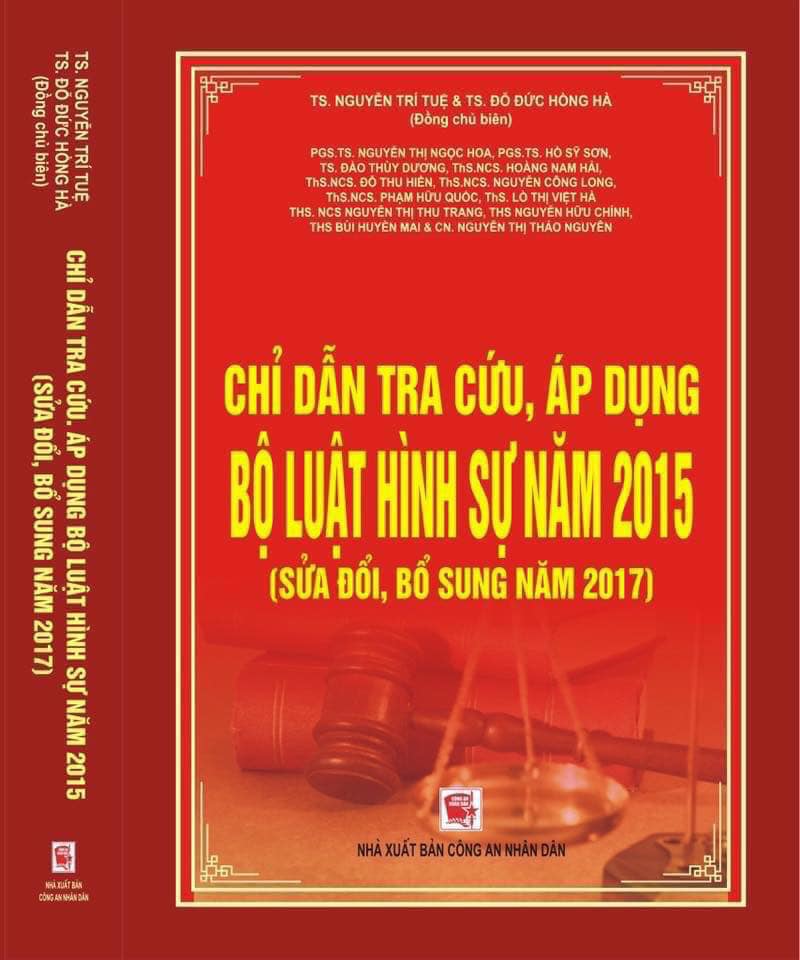 Combo: Chỉ Dẫn Tra Cứu Áp Dụng Bộ Luật Hình Sự Năm 2015 Sửa Đổi, Bổ Sung Năm 2017 ( Tái Bản Lần Thứ Nhất, Có Chỉnh sửa, Bổ sung ) + Bộ luật hình sự ( hiện hành) ( Bộ luật năm 2015, sửa đổi, bổ sung năm 2017) 