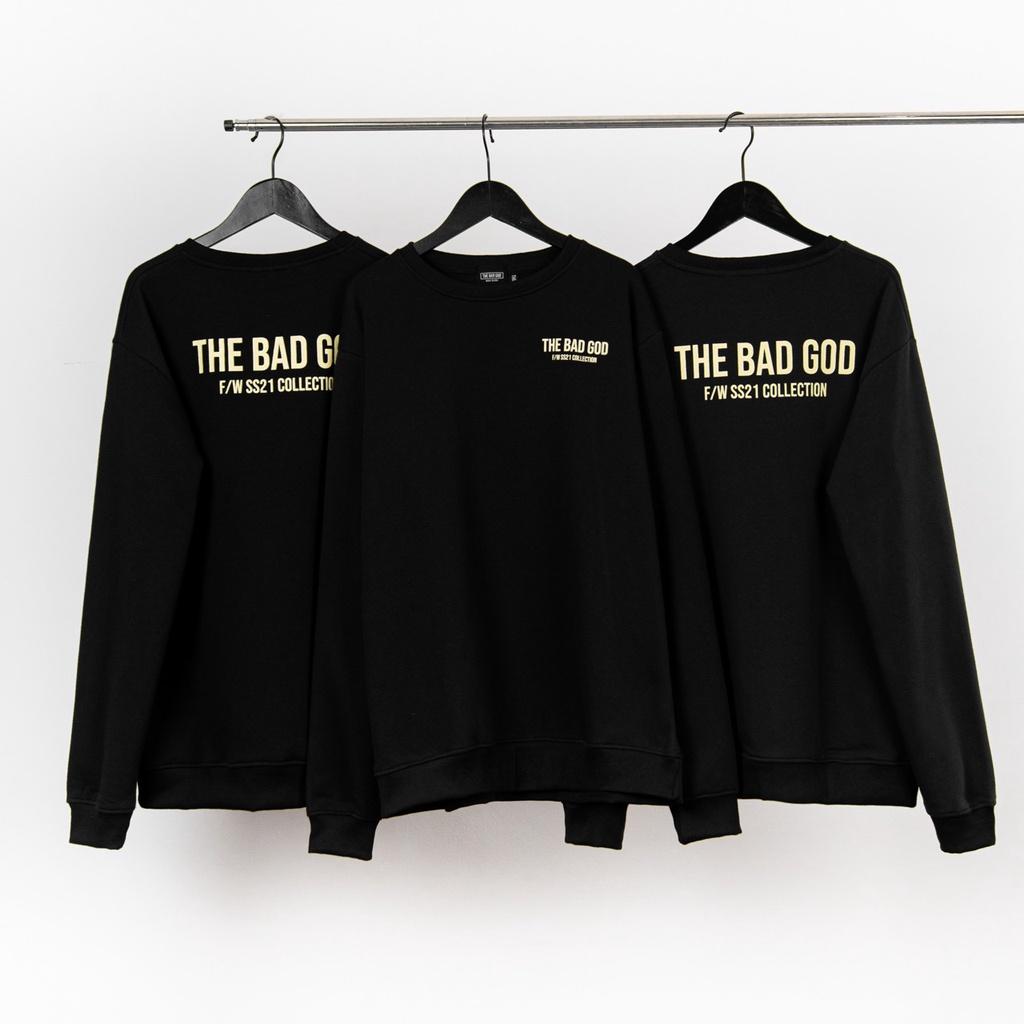 Áo sweater nỉ dài tay The Bad God Signature