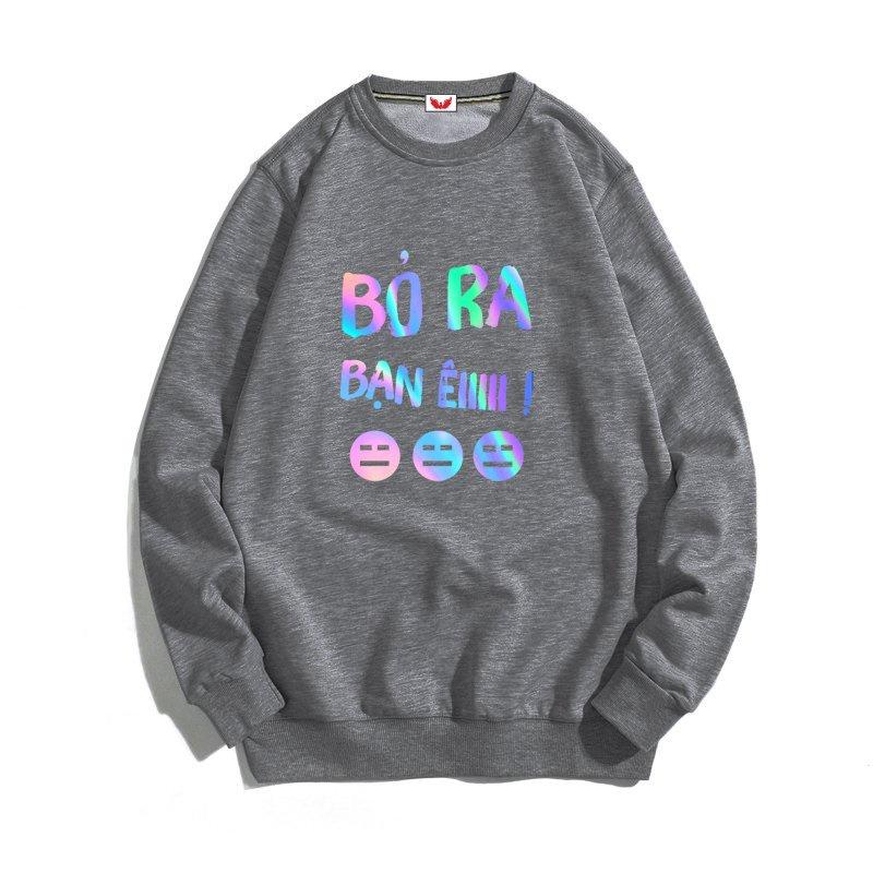 Áo sweater Bỏ Ra Bạn Êiii Phản Quang unisex nam nữ phong cách hàn quốc form rộng – ST197- babitrendy