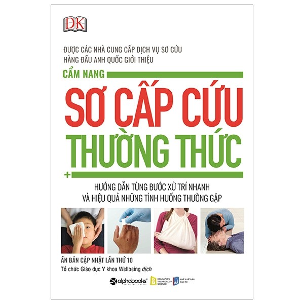 Cẩm Nang Sơ Cấp Cứu Thường Thức (Cẩm Nang Toàn Diện Về Cách Xử Trí Nạn Nhân Đúng Đắn Trong Các Tình Huống Khẩn Cấp) - Tặng Kèm Postcard Green Life