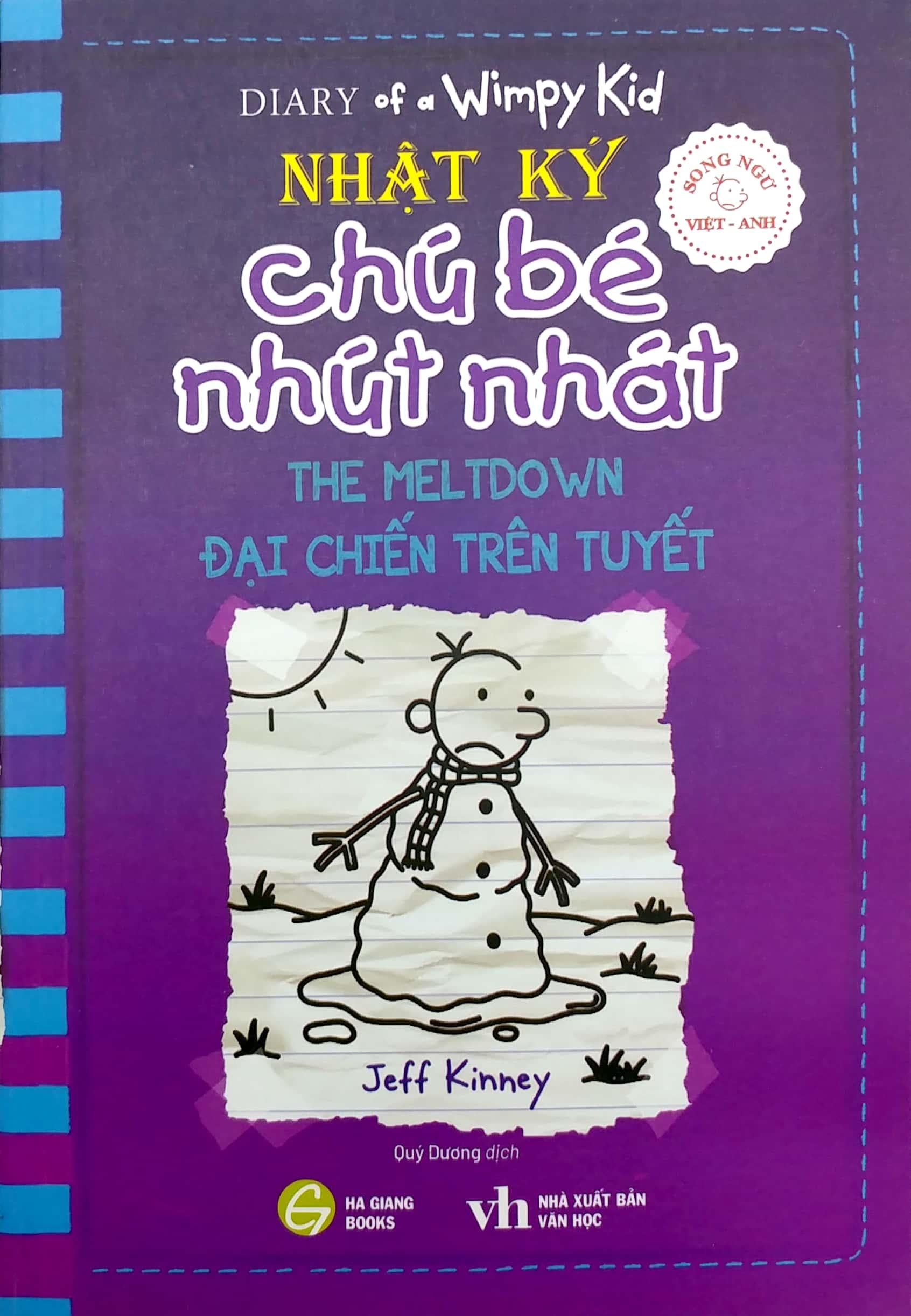Song Ngữ Việt - Anh - Diary Of A Wimpy Kid - Nhật Ký Chú Bé Nhút Nhát - Tập 13: Đại Chiến Trên Tuyết - The Meltdown