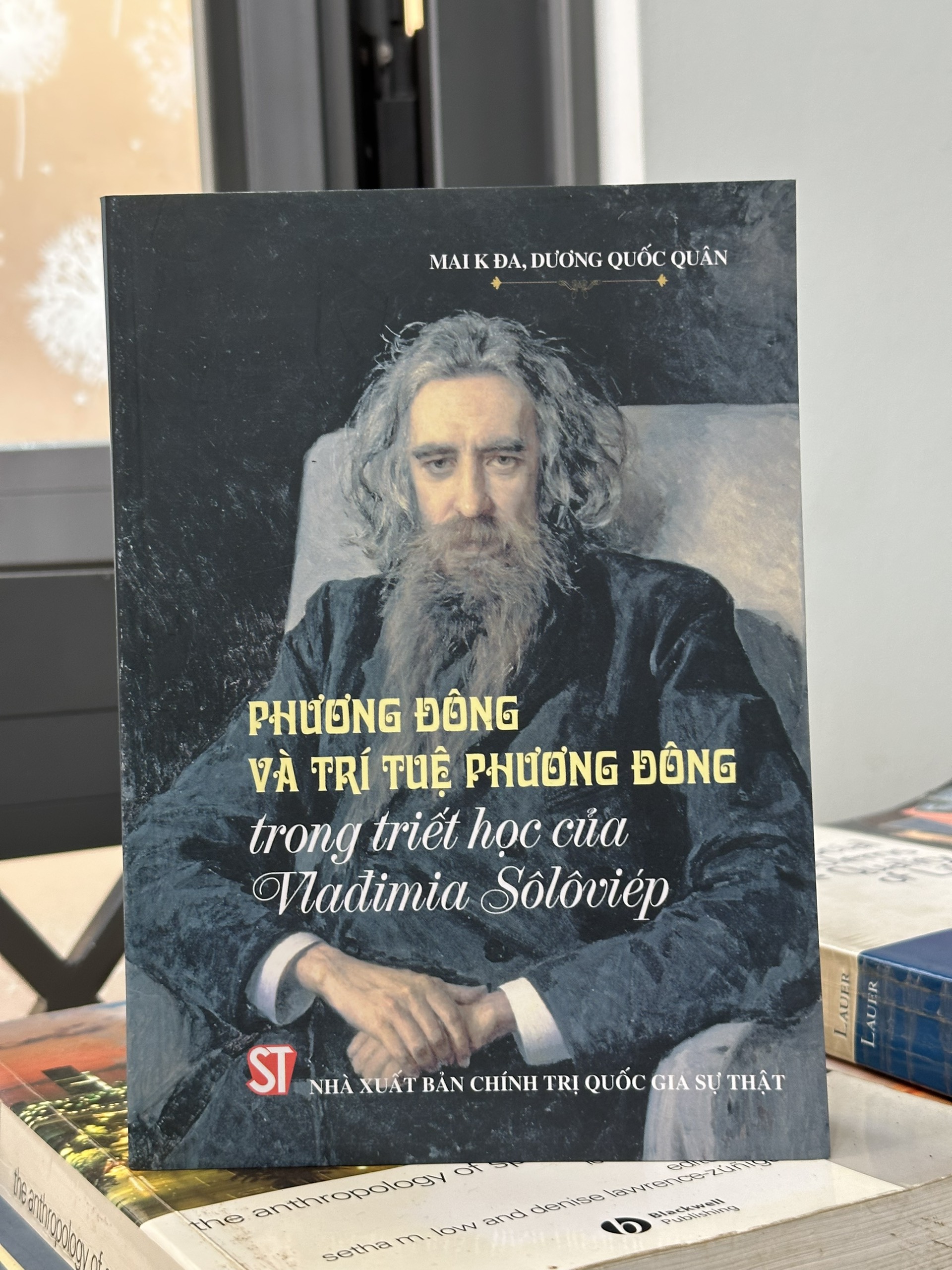 Phương Đông Và Trí Tuệ Phương Đông Trong Triết Học Của Vlađimia Sôlôviép - Maikađa, Dương Quốc Quân -