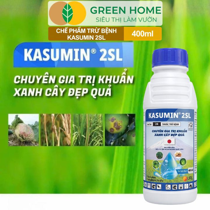 Chế Phẩm Trừ Bệnh KASUMIN 2SL GreenHome, Chai 400ml, Đặc Trị Đốm Lá, Thối Vi Khuẩn, Đạo Ôn Cho Cây