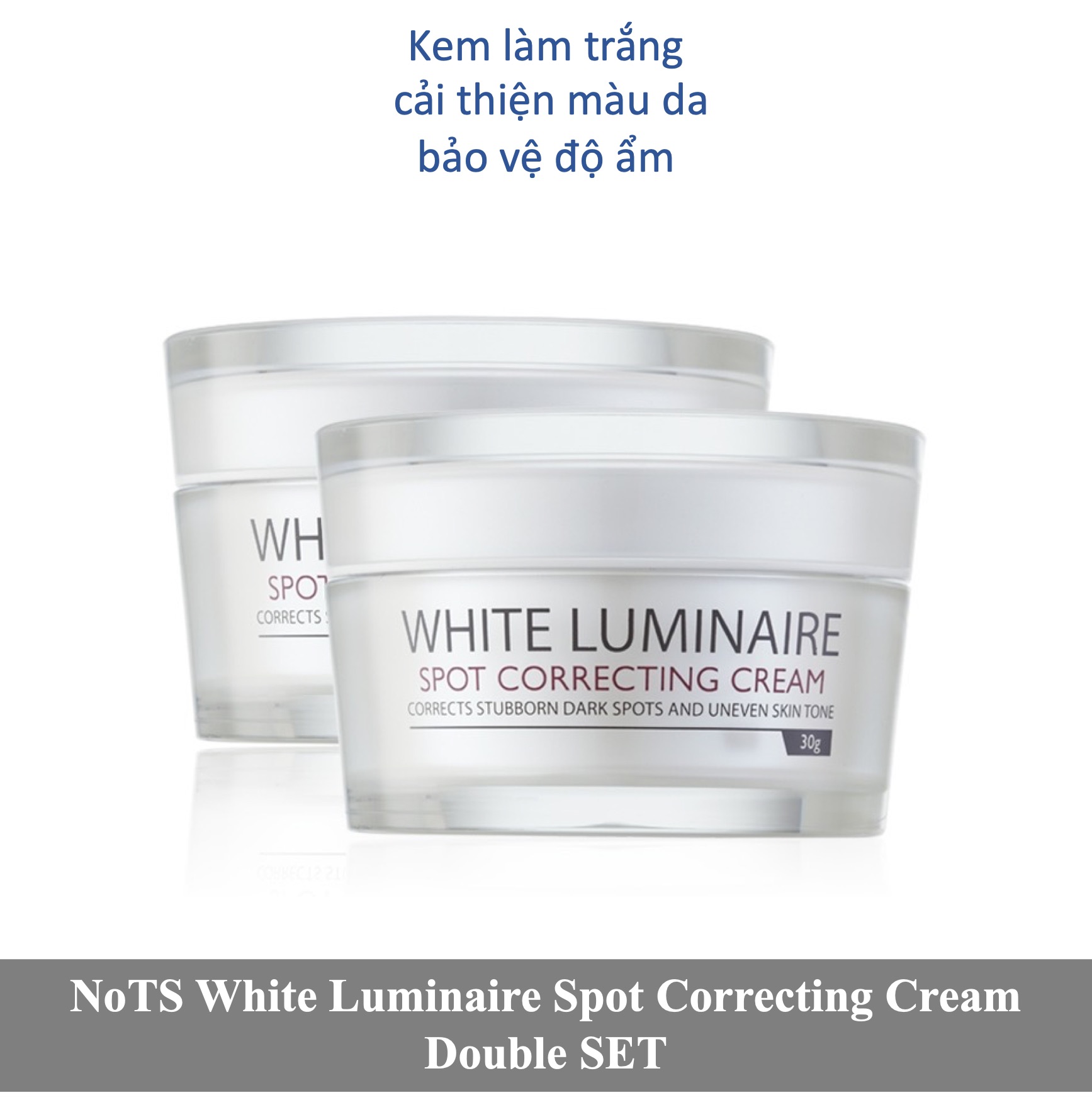 Mua 1 tặng 1 -Combo 2 Hộp Kem Dưỡng Trắng Da NoTS White Luminaire Spot Correcting Cream