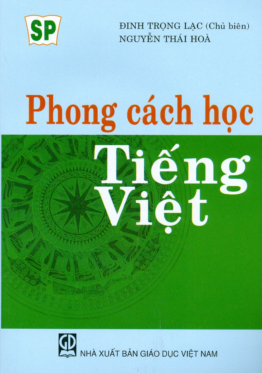 PHONG CÁCH HỌC TIẾNG VIỆT (Tái bản lần thứ mười bốn)