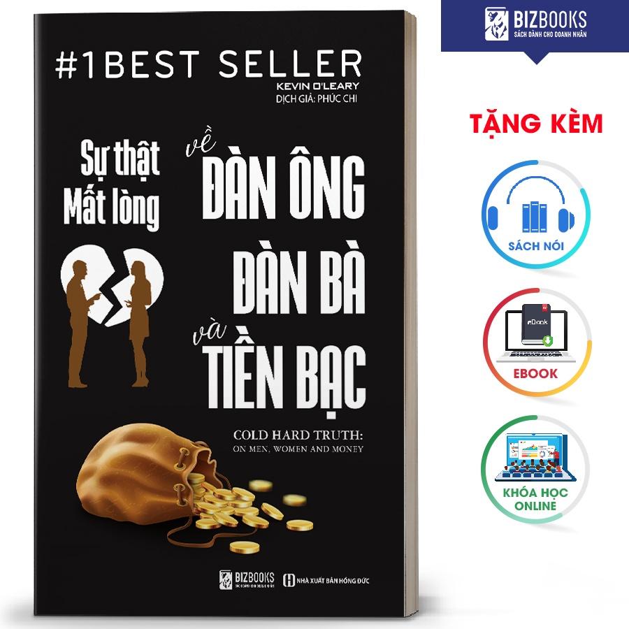 BIZBOOKS - Sách Sự thật mất lòng về đàn ông, đàn bà và tiền bạc