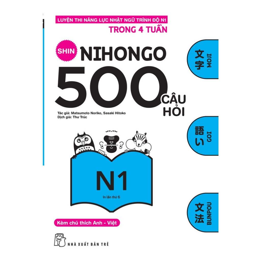 Sách Học Ngoại Ngữ: 500 Câu Hỏi Luyện Thi Năng Lực Nhật Ngữ