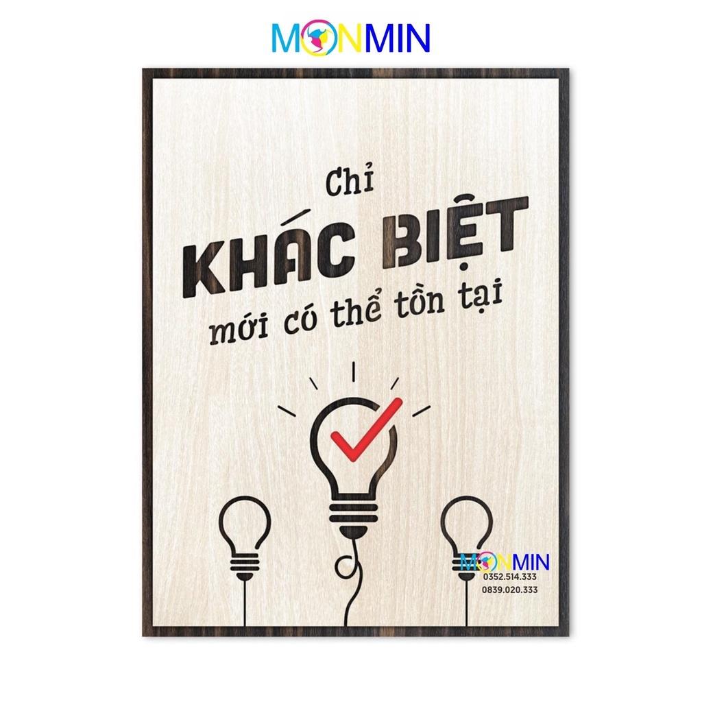 Tranh gỗ slogan tạo động lực Monmin M125 - Chỉ có khác biệt mới có tồn tại