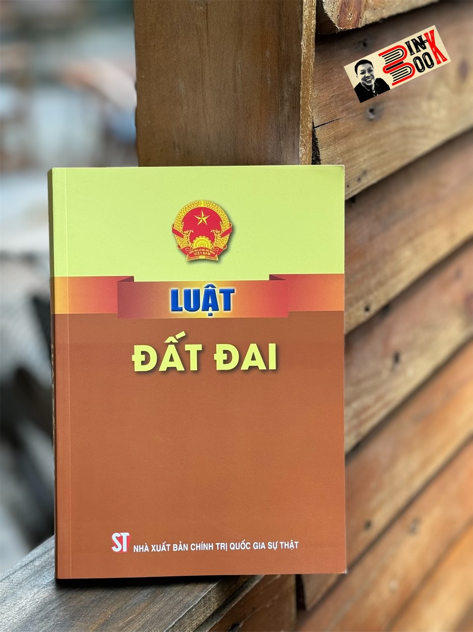 [Sửa đổi, bổ sung năm 2024] LUẬT ĐẤT ĐAI – NXB Chính Trị Quốc Gia Sự Thật