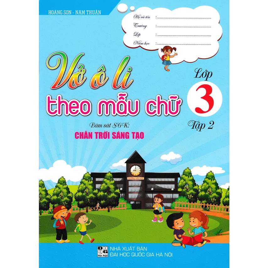 Vở ô li theo mẫu chữ lớp 3 - tập 2 (bám sát sgk chân trời sáng tạo)