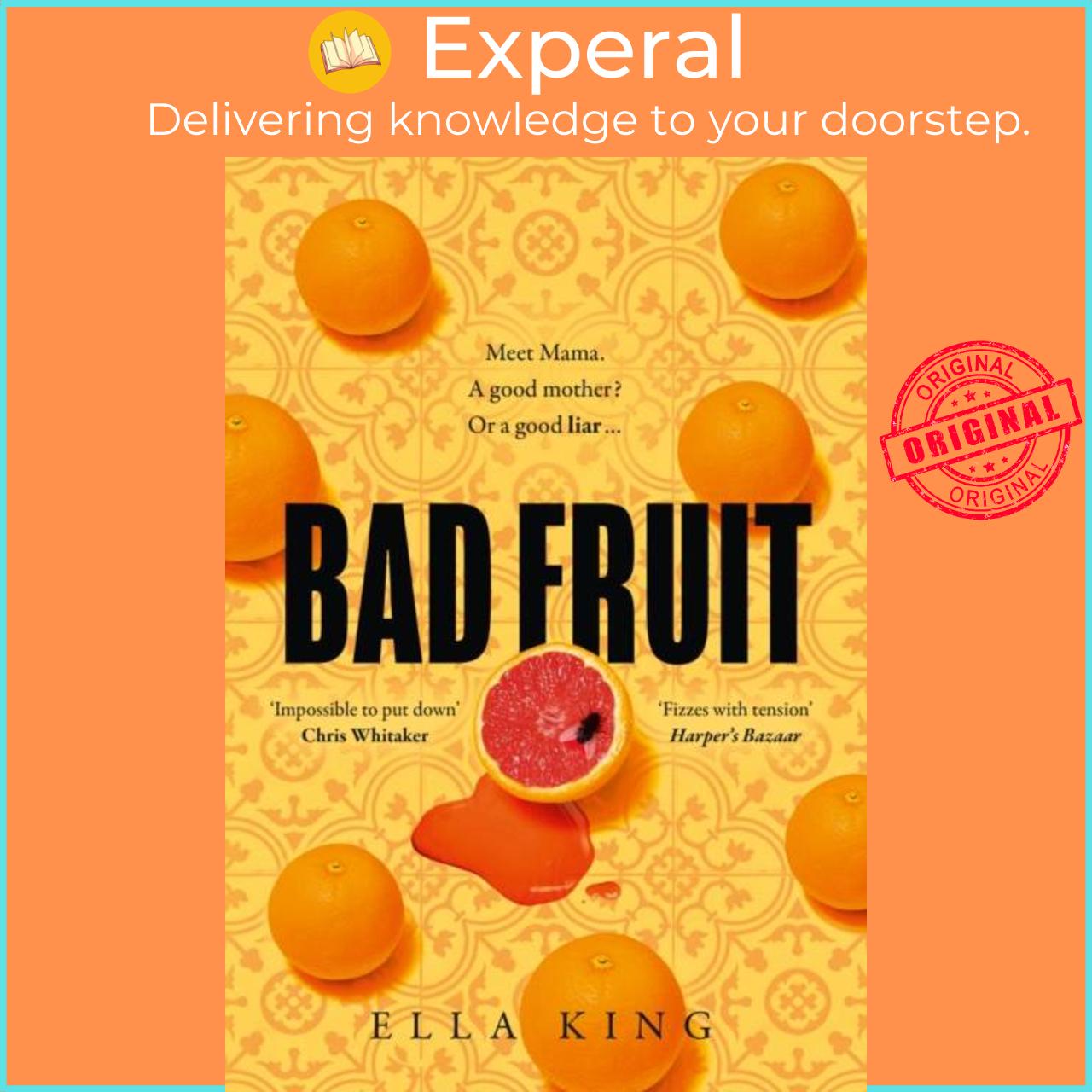 Sách - Bad Fruit by Ella King (UK edition, hardcover)