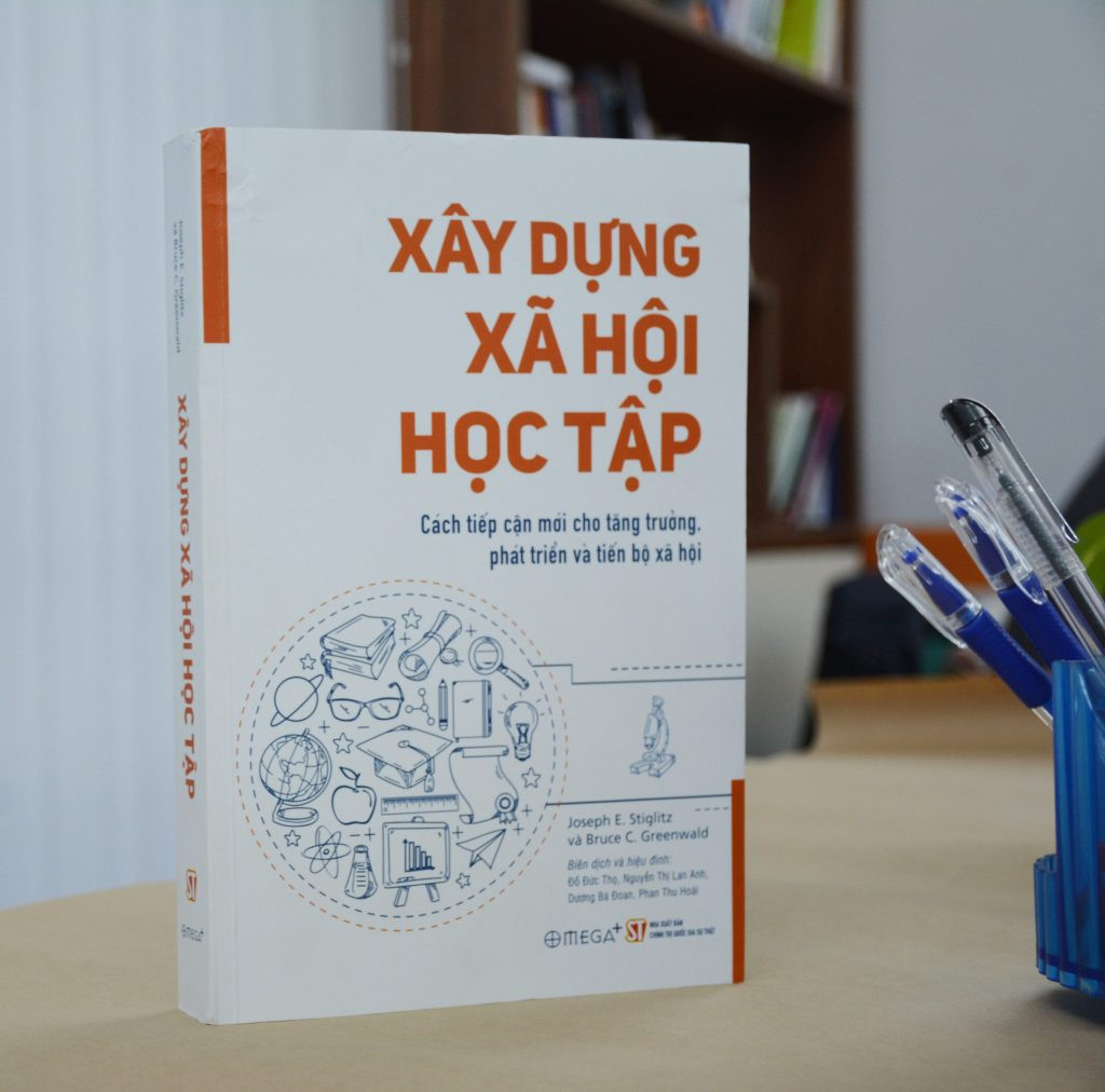 Xây Dựng Xã Hội Học Tập - Joseph E. Stiglitz & Shahid Yusuf -