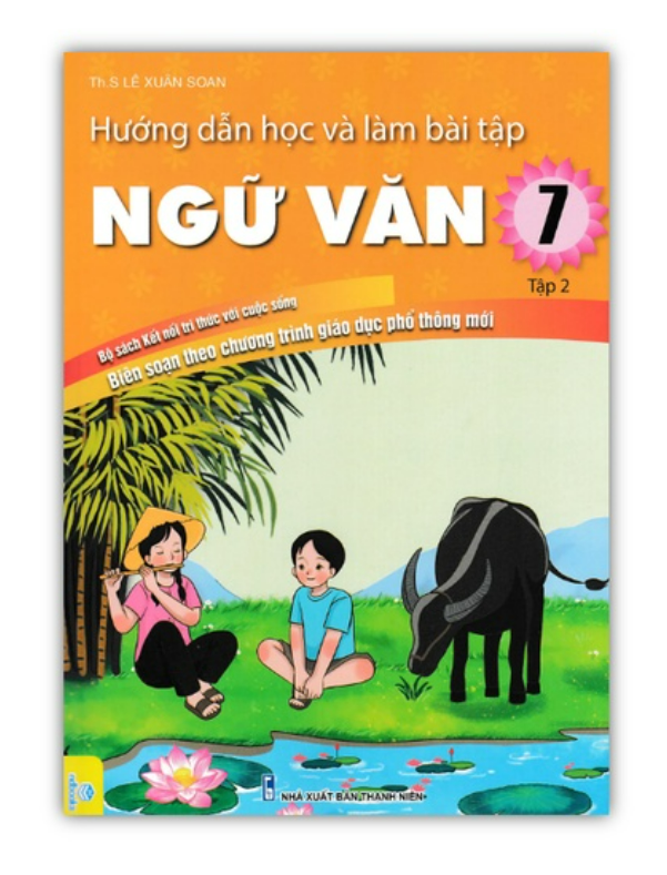 Sách - Hướng Dẫn Học Và Làm Bài Tập Ngữ Văn 7 - tập 2 - biên soạn theo chương trình mới