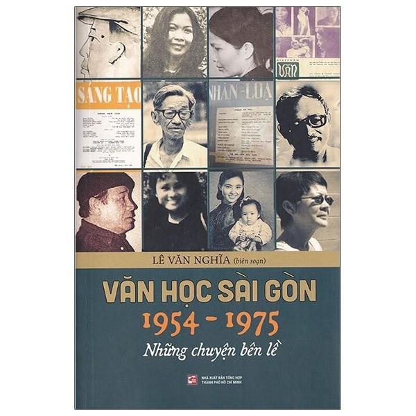 Văn học Sài gòn 1954 - 1975 Những chuyện bên lề