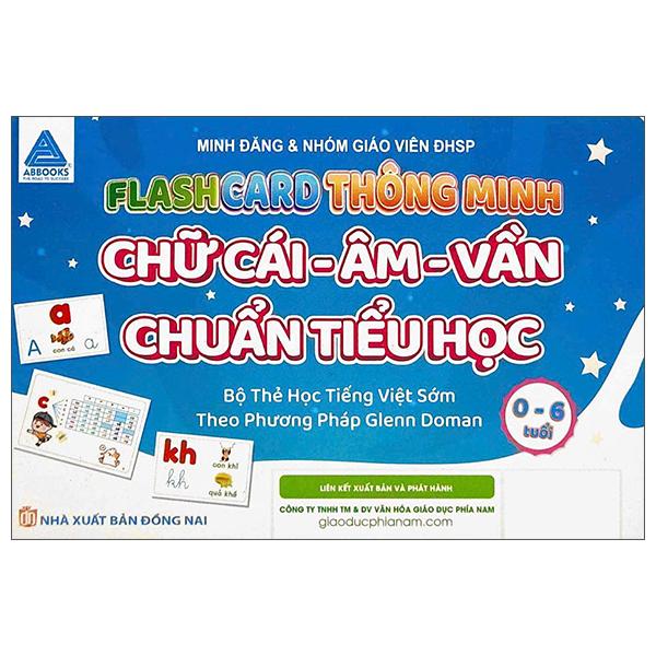 Sách - Flashcard Thông Minh - Chữ Cái-Âm-Vần Chuẩn Tiểu Học - Bộ Thẻ Học Tiếng Việt Sớm Theo Phương Pháp Glenn Doman