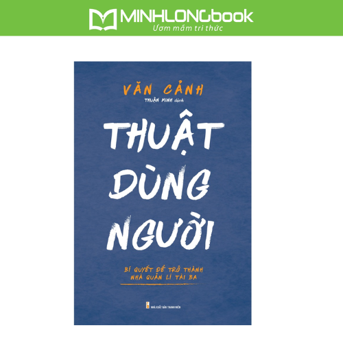 Sách Thuật Dùng Người