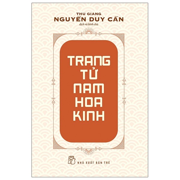 Combo Trang Tử Tinh Hoa và Trang Tử Nam Hoa Kinh