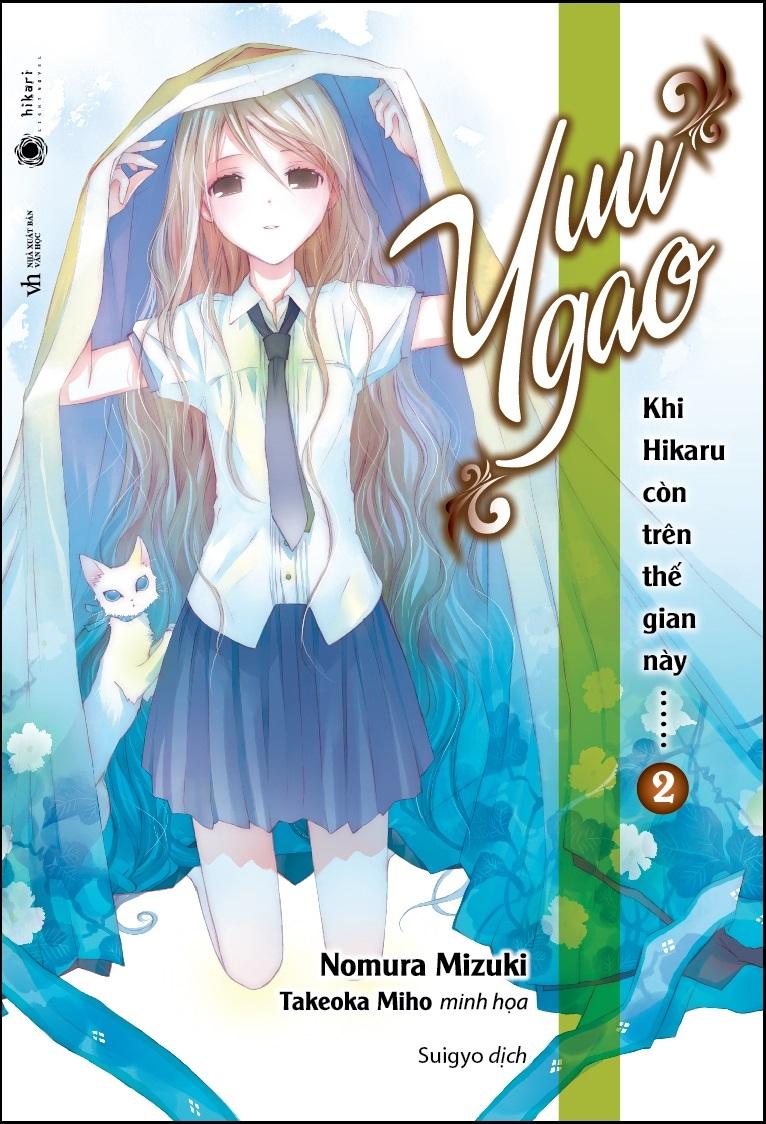 Sách Khi Hikaru Còn Trên Thế Gian Này (Tập 2)