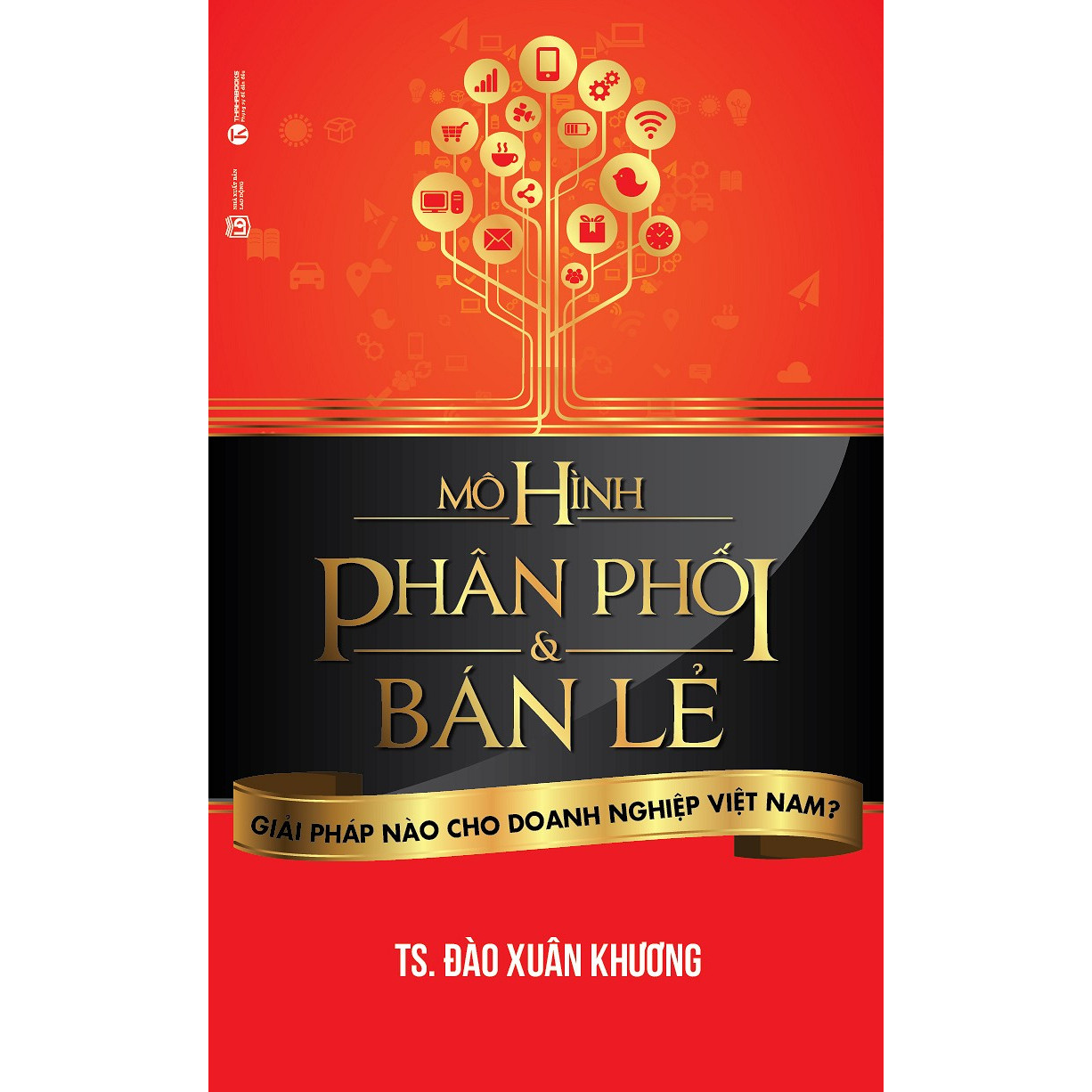 Mô Hình Phân Phối Và Bán Lẻ (Tái Bản)