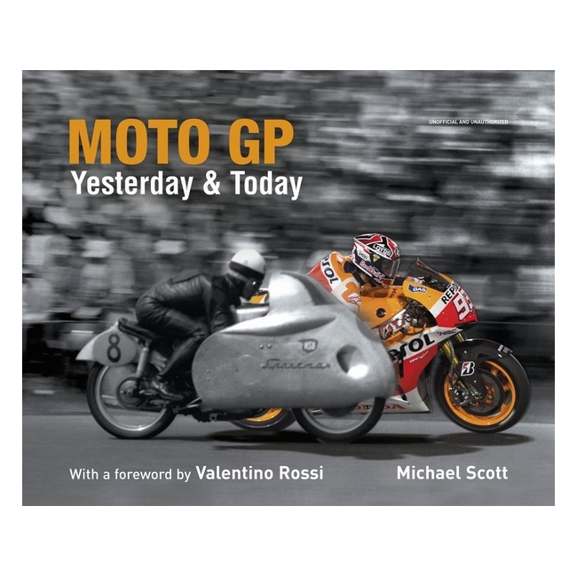 Moto Gp Yesterday & Today