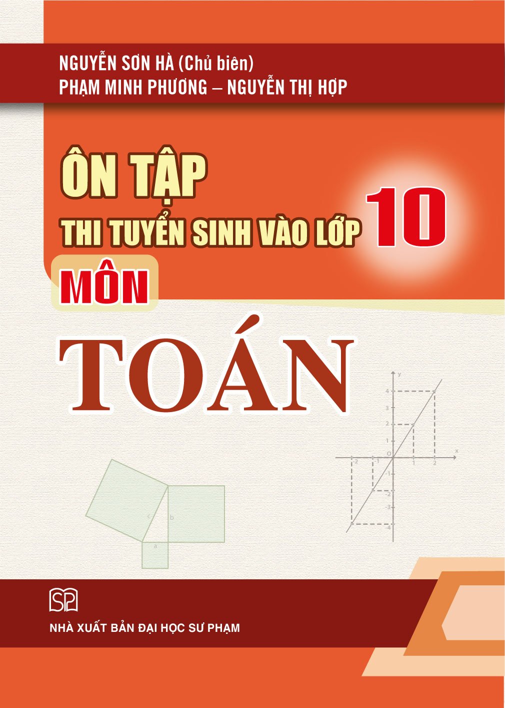 Combo 3 Cuốn Ôn Tập Thi Tuyển Sinh Vào Lớp 10 Môn Toán, Ngữ Văn, Tiếng Anh