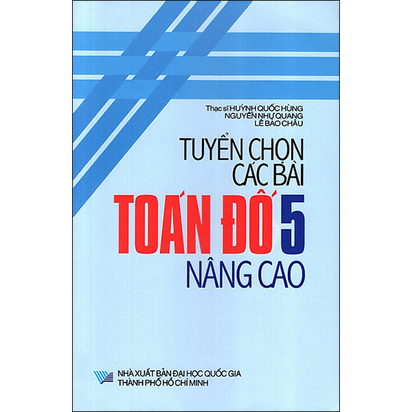 Tuyển Chọn Các Bài Toán Đố 5 - Nâng Cao (Tái Bản)