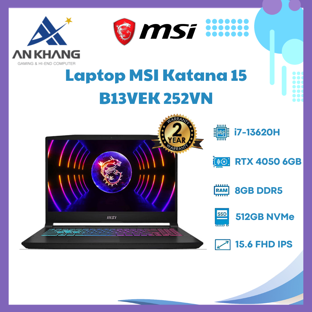 Laptop MSI Katana 15 B13VEK 252VN | CPU i7-13620H | RAM 8GB DDR5 | SSD 512GB PCle | VGA RTX 4050 6GB | 15.6 FHD IPS 144Hz | Win11 - Hàng Chính Hãng - Bảo Hành 24 Tháng