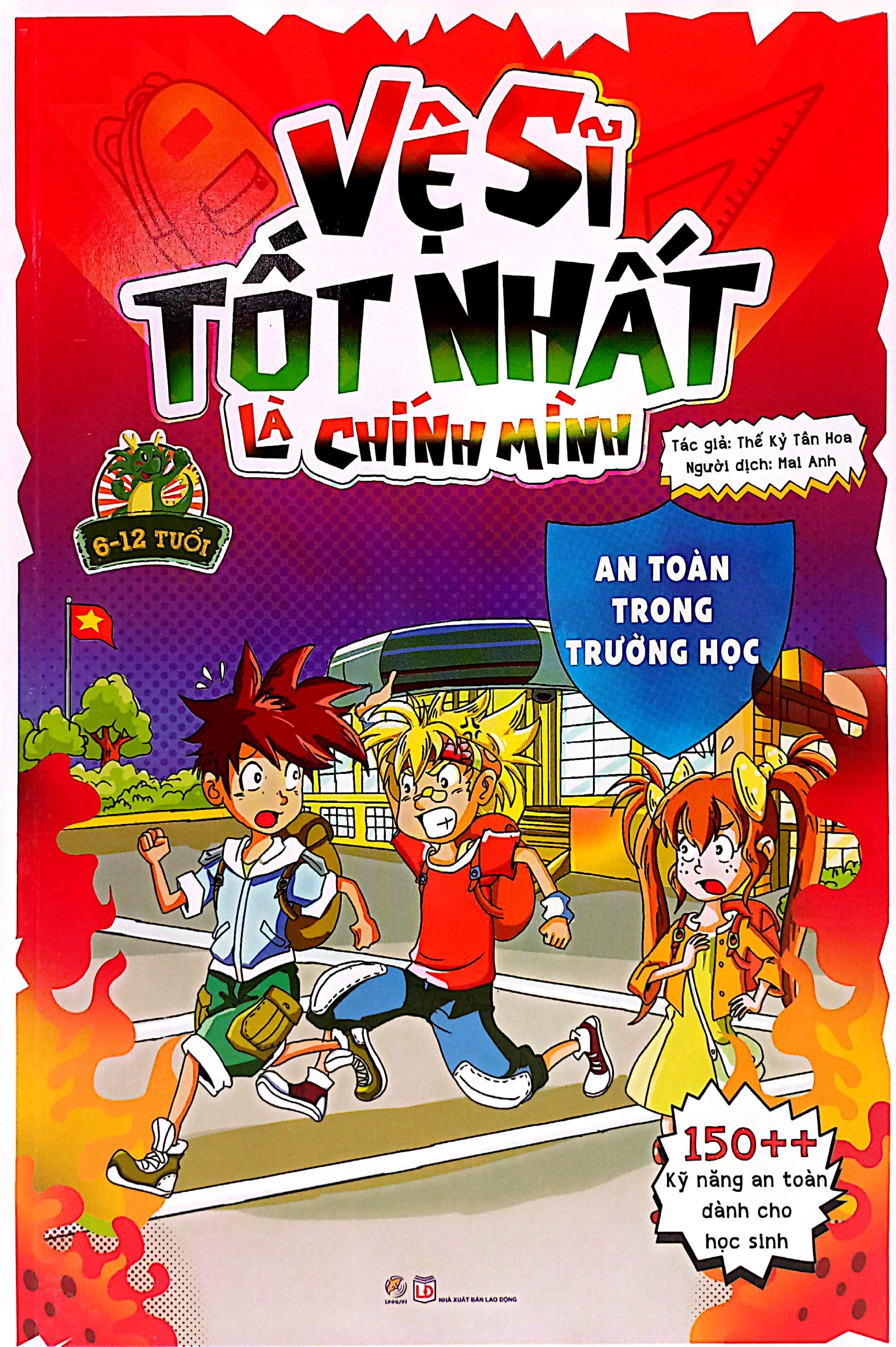 Bộ Sách Vệ Sĩ Tốt Nhất Là Chính Mình - 150++ Kỹ Năng An Toàn Dành Cho Học Sinh