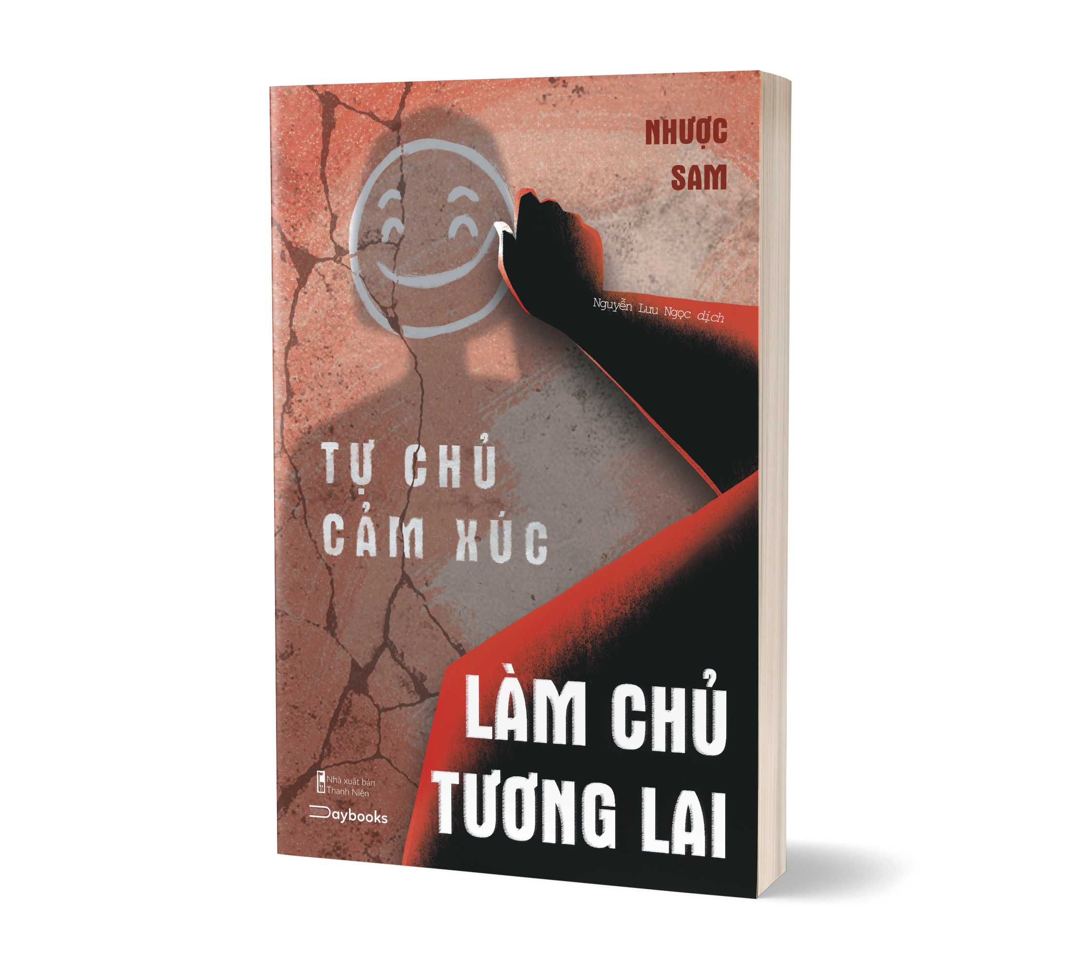 Tự Chủ Cảm Xúc, Làm Chủ Tương Lai
