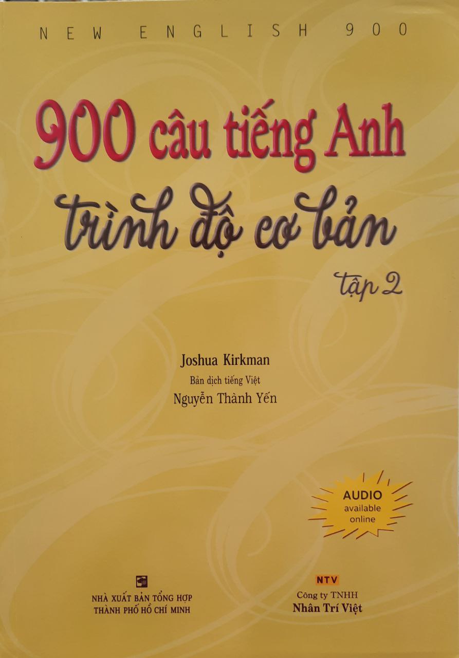 900 câu tiếng Anh trình độ cơ bản - Tập 2  (Quét mã QR để nghe file MP3)