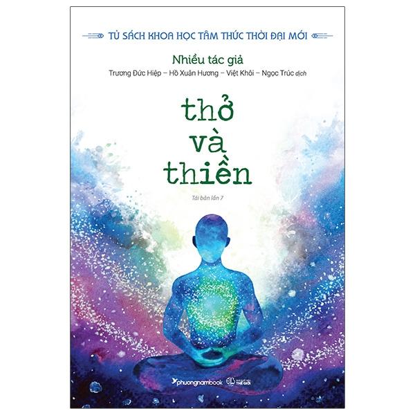 Thở Và Thiền Tái Bản 2021