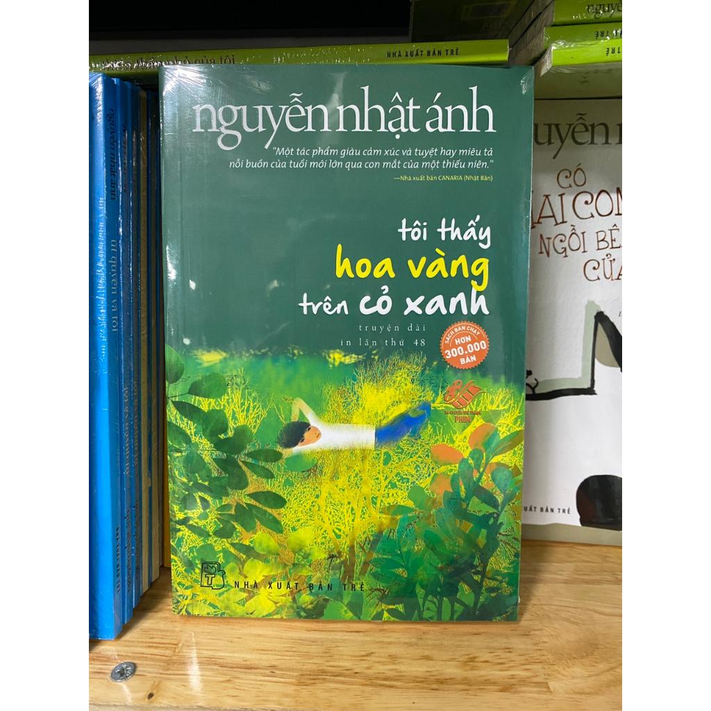 Tôi Thấy Hoa Vàng Trên Cỏ Xanh - Nguyễn Nhật Ánh (Tái bản 2023) - Bản Quyền