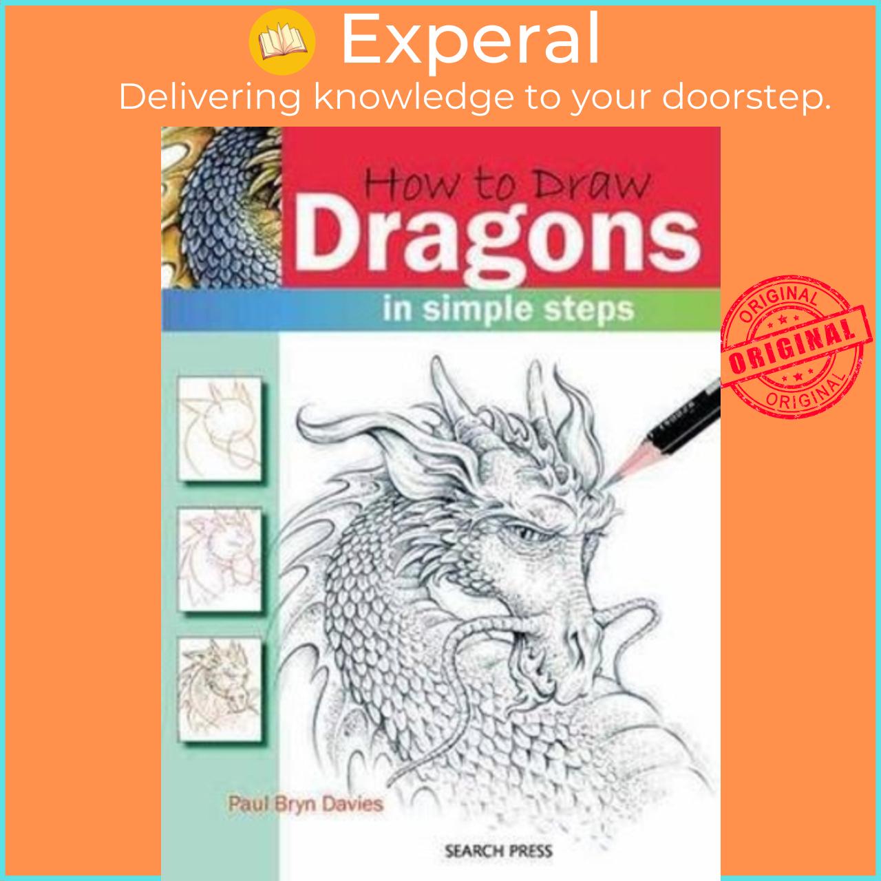 Sách - How to Draw: Dragons : In Simple Steps by Paul Bryn Davies (UK edition, paperback)