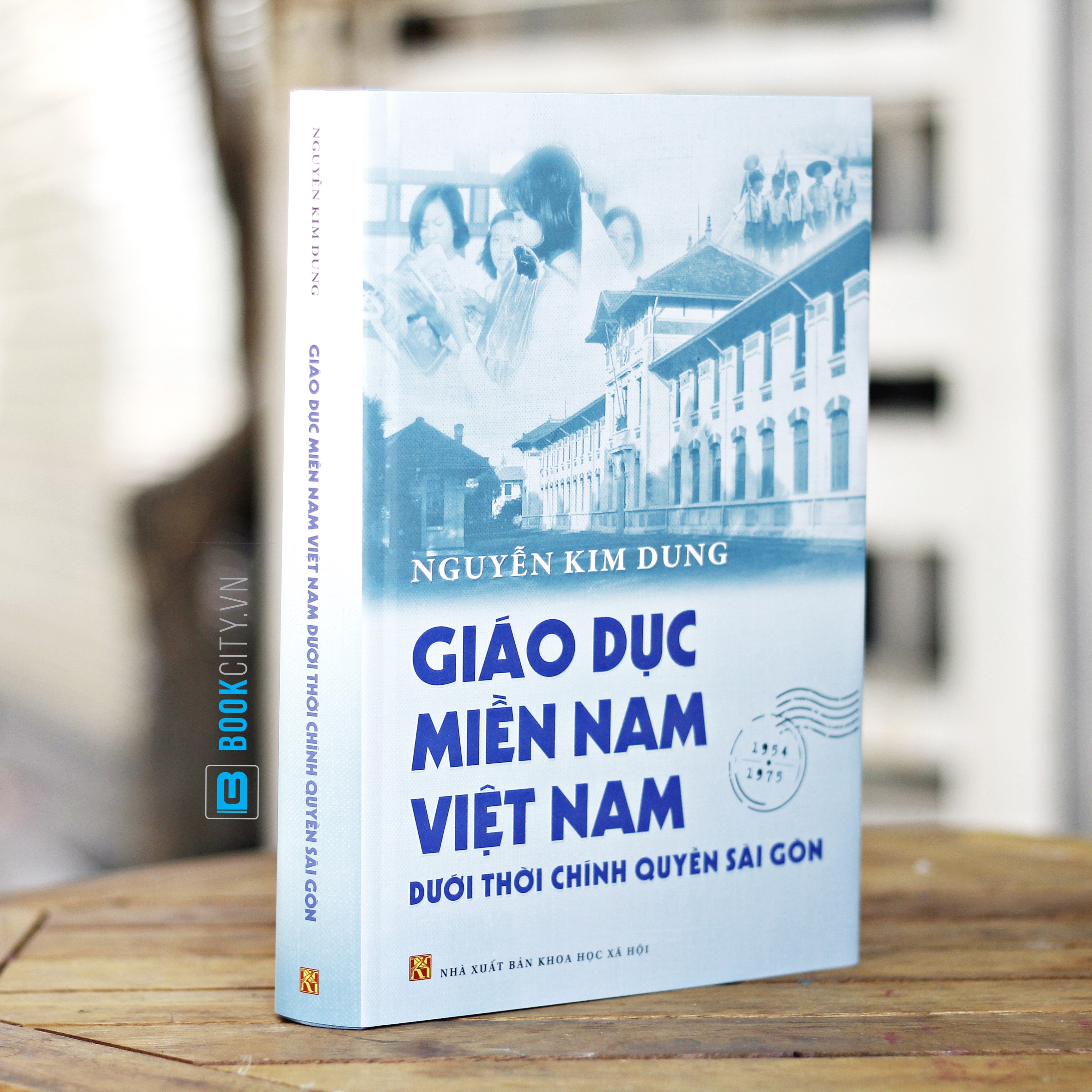 Giáo Dục Miền Nam Việt Nam Dưới Thời Chính Quyền Sài Gòn (Bìa cứng) - TS Nguyễn Kim Dung
