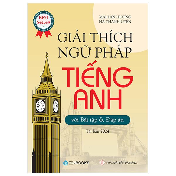 Giải Thích Ngữ Pháp Tiếng Anh (Tái Bản 2024)