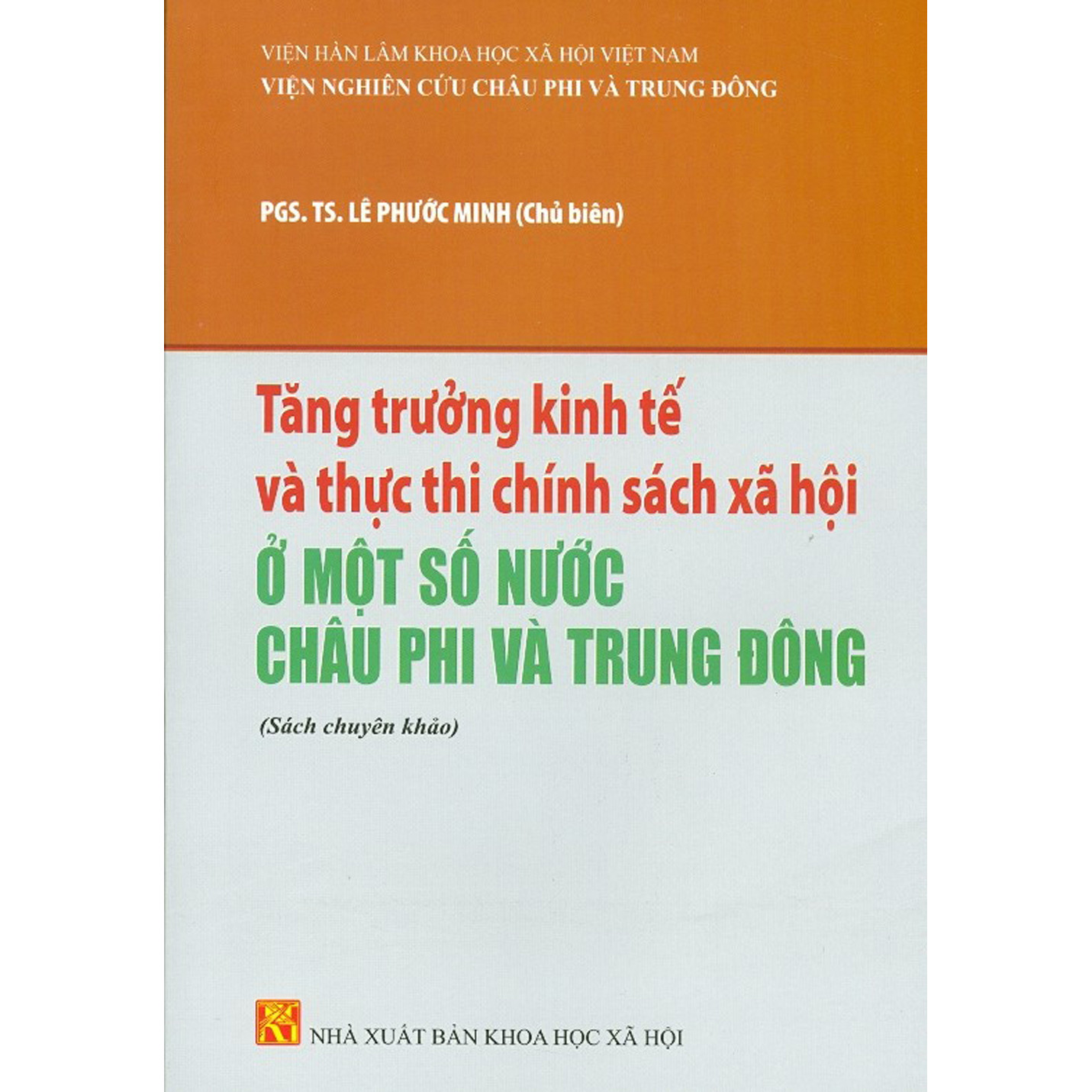 Tăng Trưởng Kinh Tế Và Thực Thi Chính Sách Xã Hội Ở Một Số Nước Châu Phi Và Trung Đông