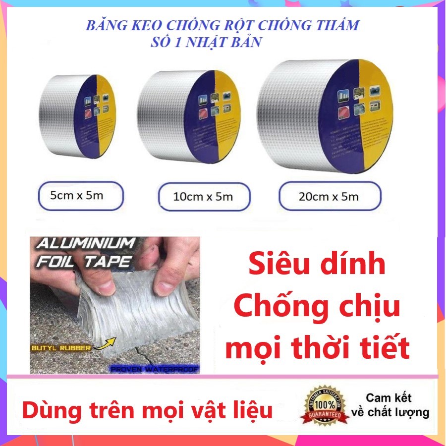 Cuộn Băng keo chống thấm công nghệ Nhật Bản (Khổ 10cm x 5m) Siêu dính, dùng trên mọi vật liệu, chống chịu mọi thời tiết