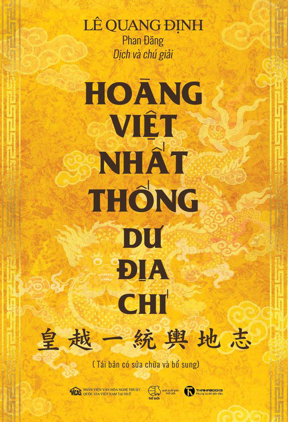 Hoàng Việt Nhất Thống Dư Địa Chí - Bộ địa chí đầu tiên của triều Nguyễn