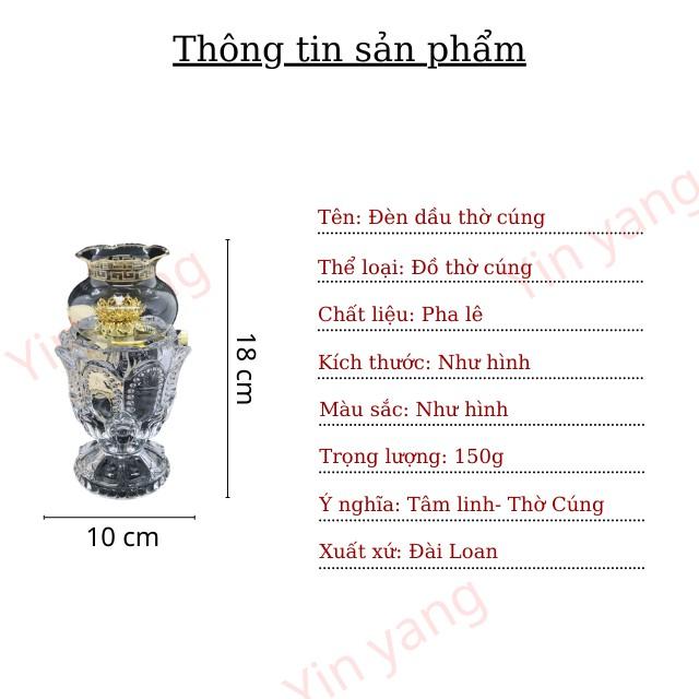 Đèn Dầu Thờ Cúng Để Bàn Thờ- Chất Liệu Pha Lê 18 Cm cao cấp, chất lượng