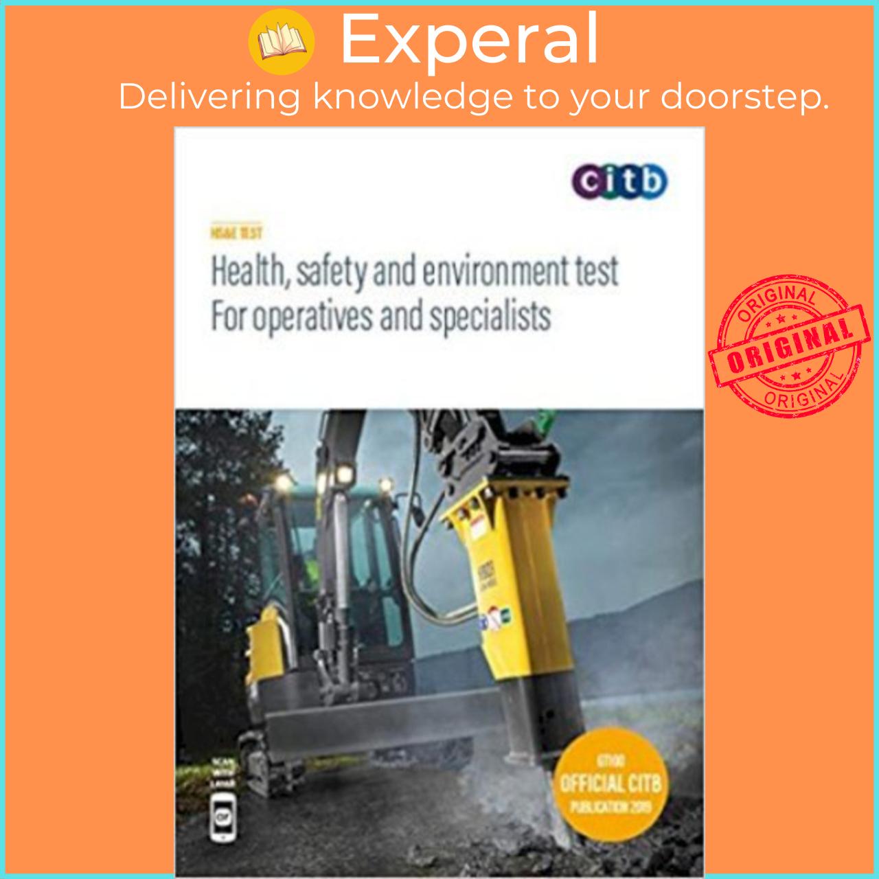 Sách - Health, safety and environment test for operatives and specialists 2019 : GT100/19 by  (UK edition, paperback)