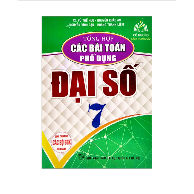 Sách - Tổng Hợp Các Bài Toán Phổ Dụng Đại Số Lớp 7