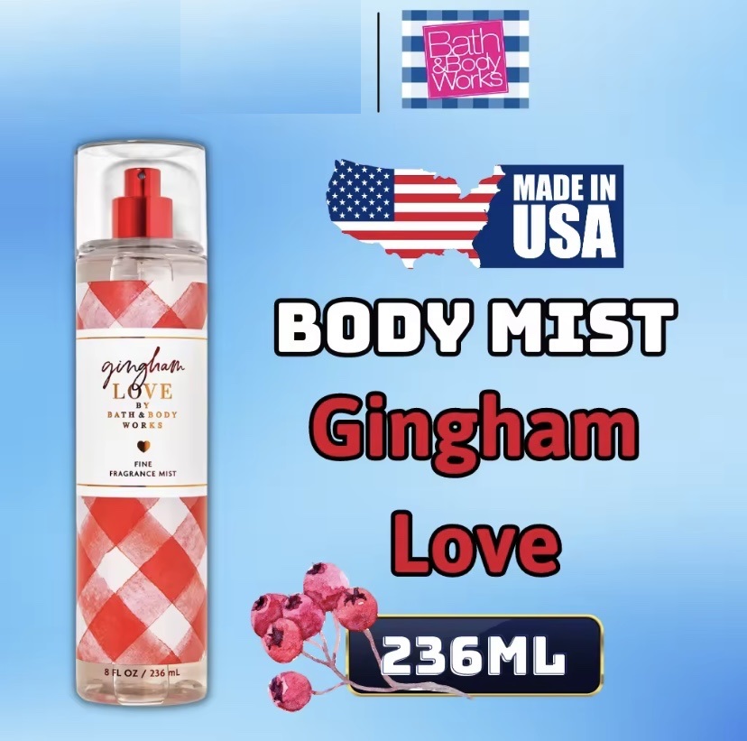 Body Mist Gingham Love 236ml - Bath and Body Work Gingham Love Chính Hãng