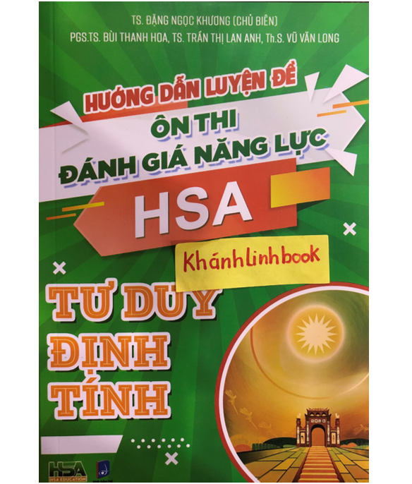 Sách - Hướng dẫn luyện đề ôn thi Đánh giá năng lực - HSA Phần Định tính