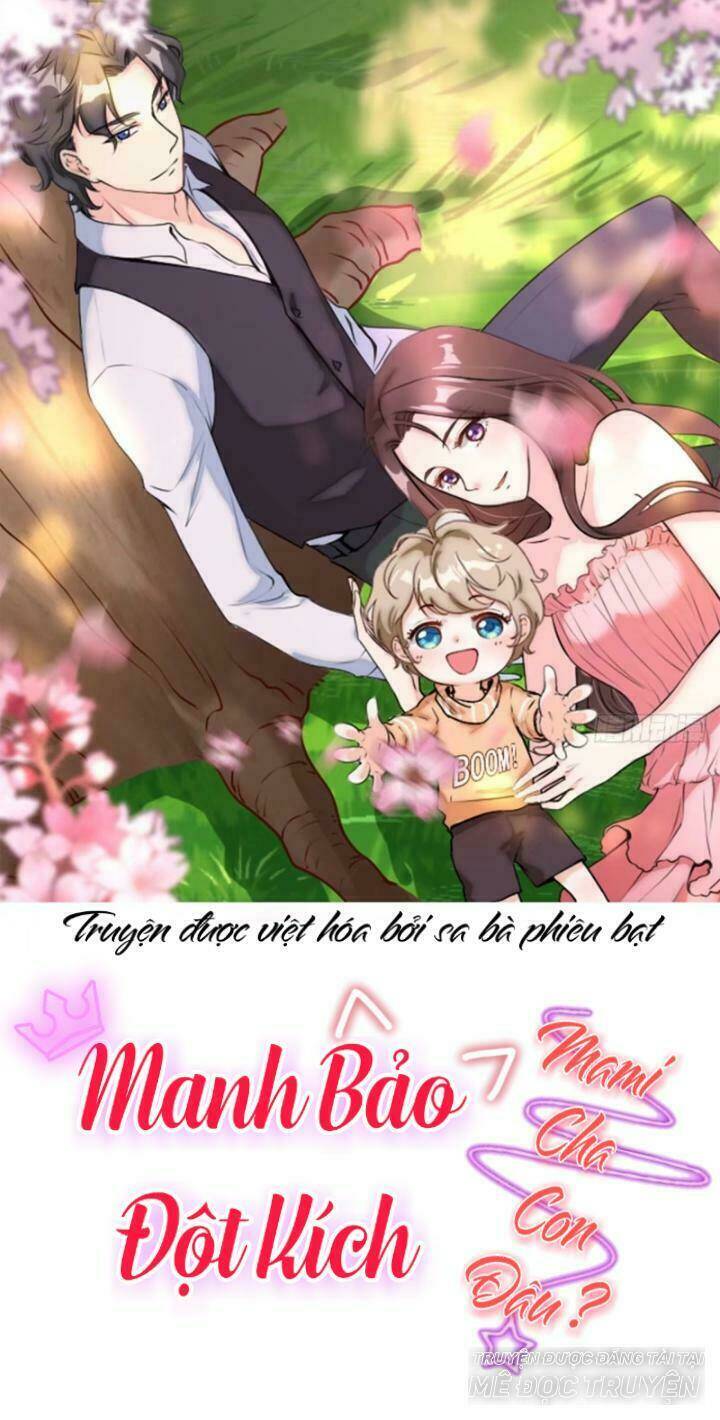 manh bảo đột kích: mami cha con đâu ? chapter 1 1