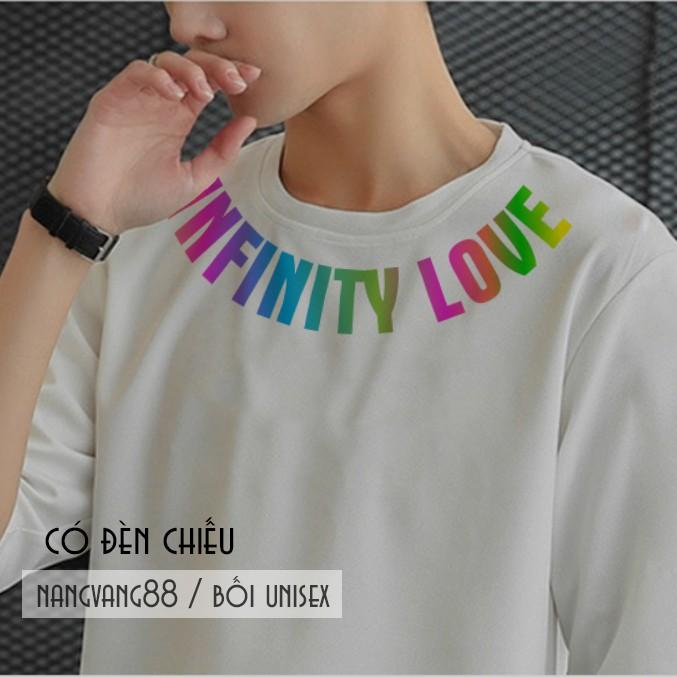 Hình ảnh Áo Thun Tay Lỡ '' Tình Yêu Vô Hạn'' Phản Quang 7 màu Infinity Love