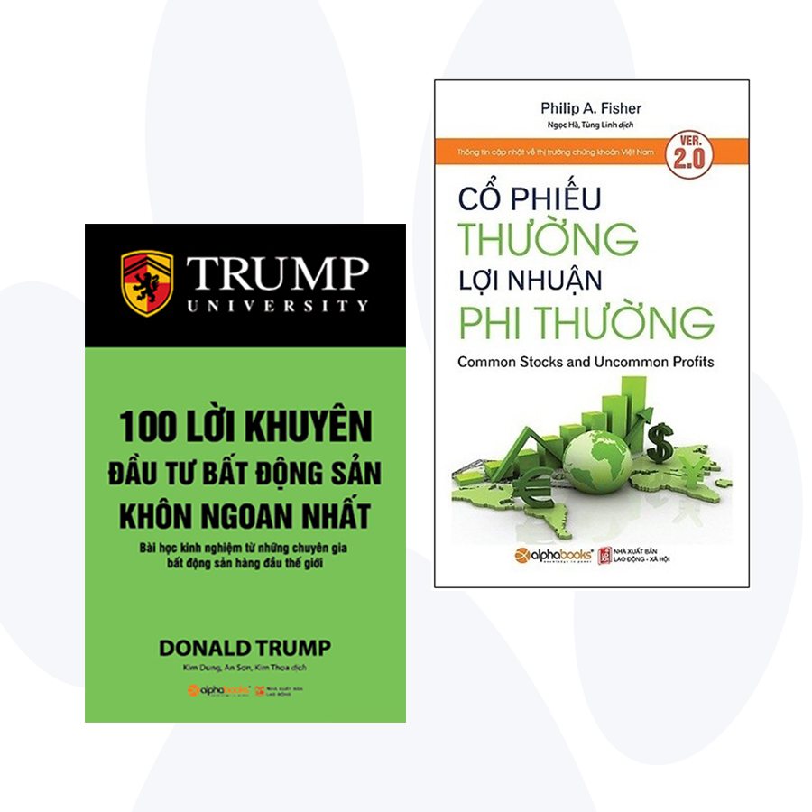 COMBO Sách Đọc Để Thành Công Trong Bất Động Sản: 100 Lời Khuyên Đầu Tư Bất Động Sản Khôn Ngoan Nhất + Cổ Phiếu Thường, Lợi Nhuận Phi Thường