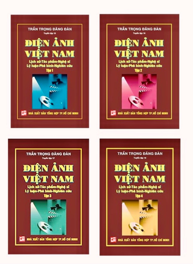 Trọn bộ 4 tập - Điện Ảnh Việt Nam: LỊCH SỬ - TÁC PHẨM - NGHỆ SĨ - LÝ LUẬN - PHÊ BÌNH - NGHIÊN CỨU  (Trần Trọng Đăng Đàn)