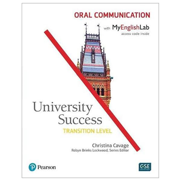 University Success Oral Communication, Transition Level, With MyLab English