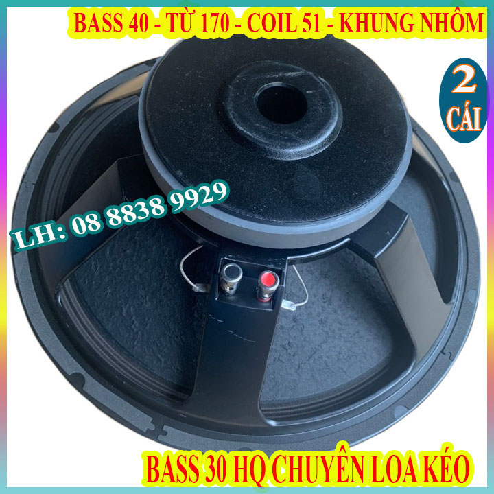 CẶP LOA BASS 40 TỪ 170 COIL 51 KHUNG NHÔM - DÙNG LOA KÉO HOẶC AMPLI VỪA HÀNG CHÍNH HÃNG - GIÁ 2 CÁI